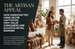 The Artisan Appeal: How Handcrafted Home Decor Captivates High-Value Consumers and Elevates Retail Margins